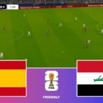 العراق يواجه إسبانيا في ودية قوية استعدادًا للمونديال 2026
