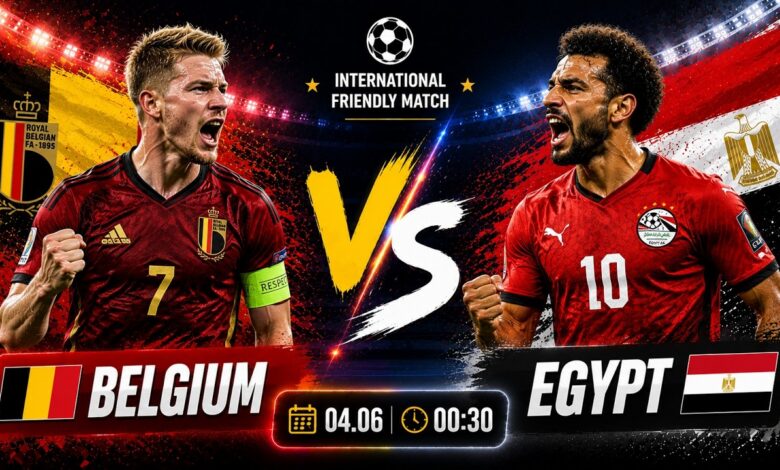 مصر تواجه بلجيكا في افتتاح <a href=