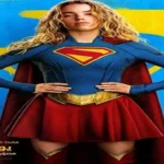 شخصيات فيلم Supergirl: Woman of Tomorrow تتألق في بوسترات جديدة